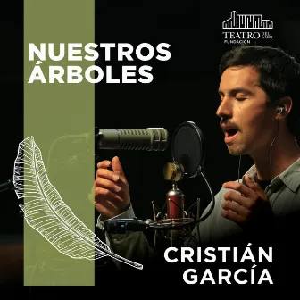 Nuestros Árboles (En Vivo en Teatro del Lago) by Ensamble Teatro del Lago