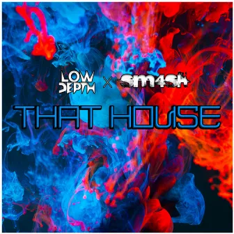 THAT HOUSE (Extended Version) by SM4SH