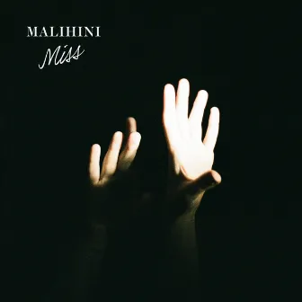 Miss by Malihini