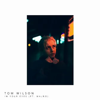 In Your Eyes by Tom Wilson