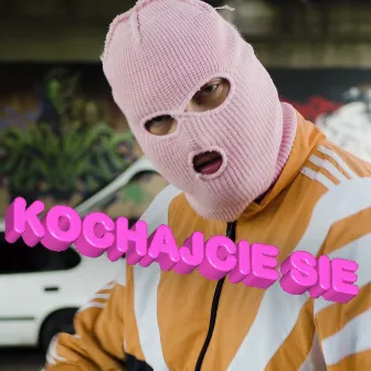 Kochajcie Sie by Flex Pistols