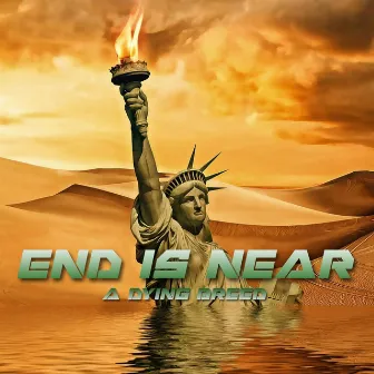 End Is Near by A Dying Breed