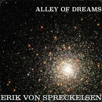 Alley of Dreams by Erik von Spreckelsen