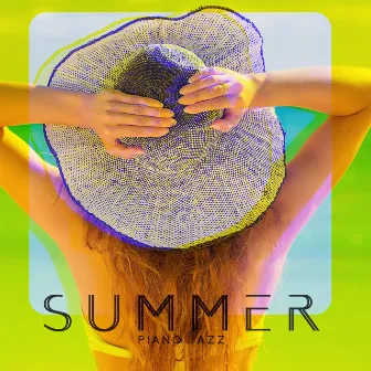 Summer Piano Jazz: Very Relaxing Instrumental BGM Edition by Instrumental Piano Music Zone