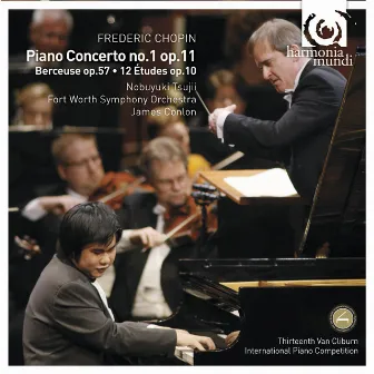 Chopin: Piano Concerto No. 1; Etudes Op. 10 by Fort Worth Symphony Orchestra