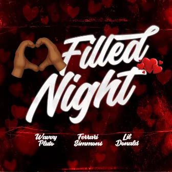 Love Filled Night by Ferrari Simmons