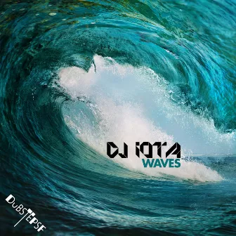 Waves by DJ IOTA