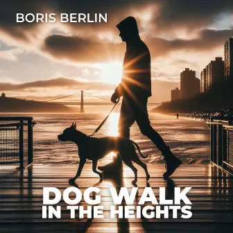 Dog Walk in the Heights by Boris Berlin