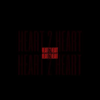 Heart 2 Heart by Sci Blw