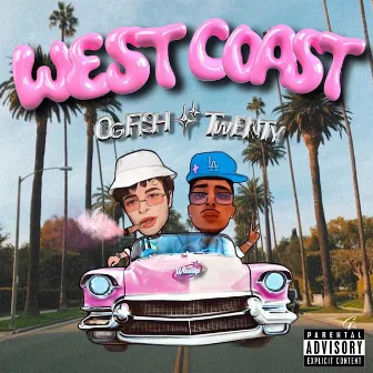 WEST COAST by OG Fish