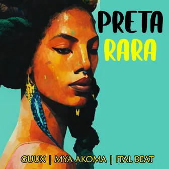 Preta Rara by Mya Akoma