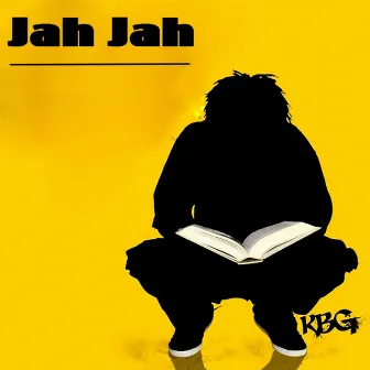 Jah Jah by KBG