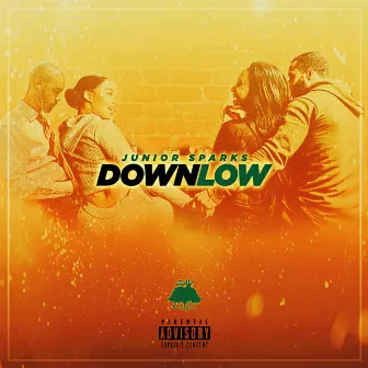 Down Low by Junior Sparks