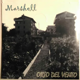 Orto del vento by Marshell