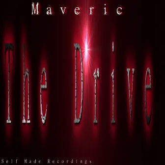 The Drive by Maveric