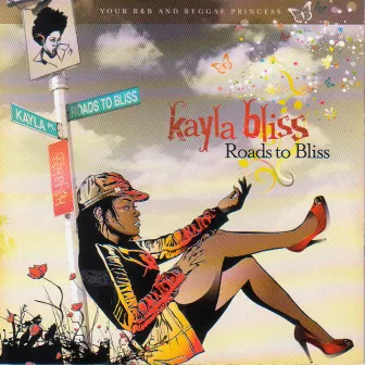 Roads to Bliss by Kayla Bliss