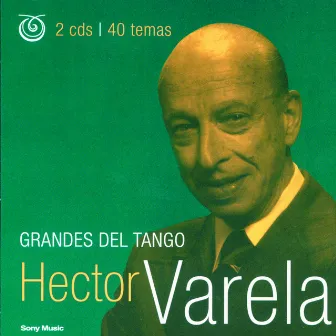 Grandes Del Tango by Héctor Varela