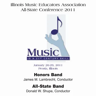 Illinois Music Educators Association All-State Conference 2011 – Honors Band / All-State Band by Illinois Honors Band