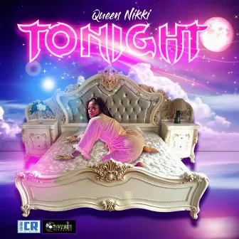 Tonight by Queen Nikki