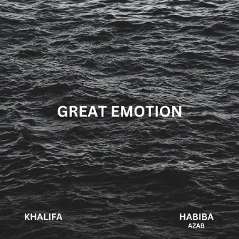 Great Emotion by Khalifa