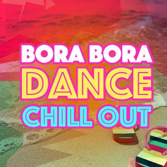 Bora Bora Dance Chill Out by Café Tahiti Bora Bora