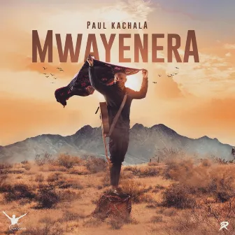 Mwayenera by Paul Kachala