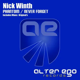 Phantom / Never Forget by Nick Winth