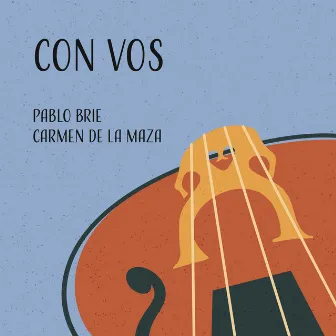 Con vos by Pablo Brie