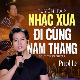 Tuyển tập Bolero Solo cùng Guitar by Puol Lê