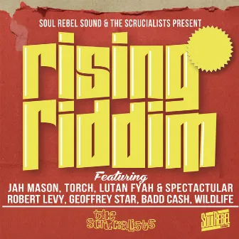 Rising Riddim Selection by Soul Rebel Sound