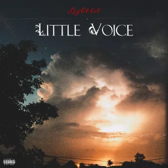 LITTLE VOICE by Light Lil