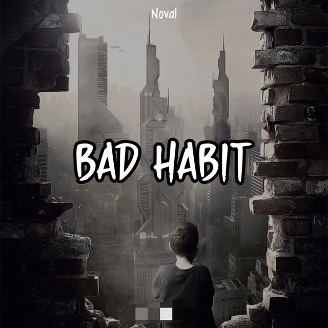 Bad Habit