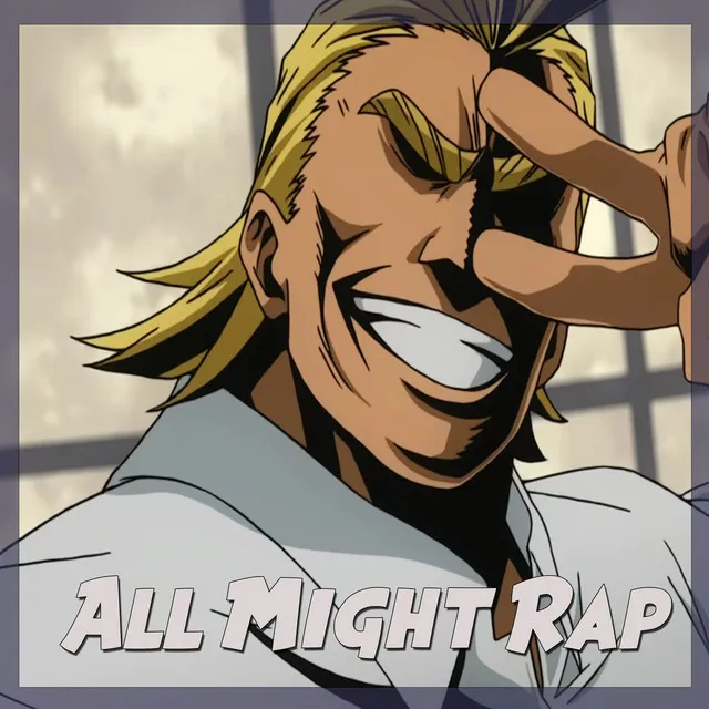 All Might Rap