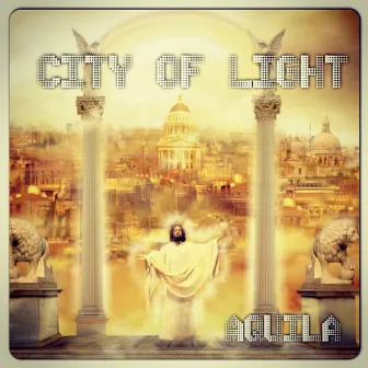 City of Light by Aquila