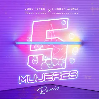 5 Mujeres (Remix) by Jose Reyes