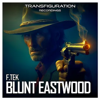 Blunt Eastwood by F.Tek