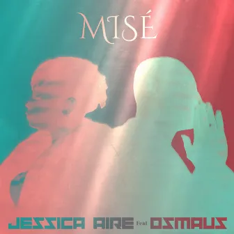 Misé by Jessica Aire