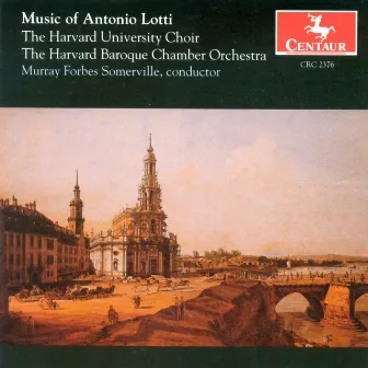 Lotti, A.: Missa in E Minor / Benedicam Dominum / O Vos Omnes / Crucifixus A 8 / Trio Sonata in A Major by Nancy Granert