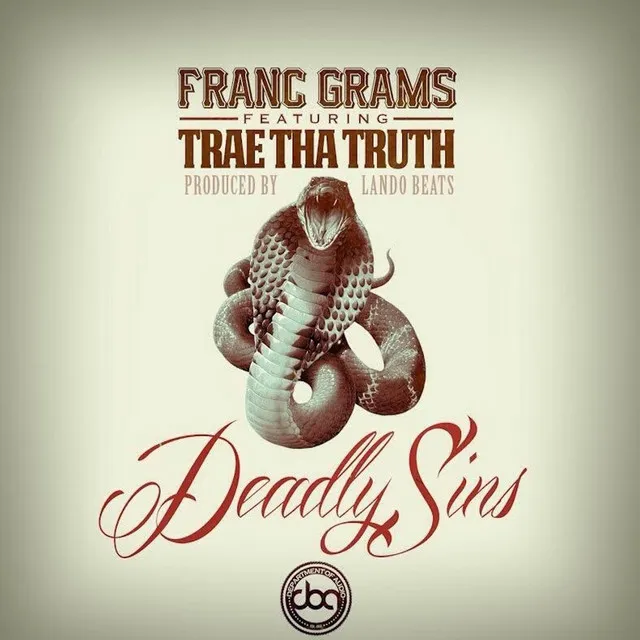 Deadly Sins (feat. Trae Tha Truth)