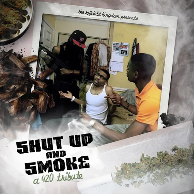 Shut Up & Smoke