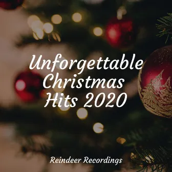 Unforgettable Christmas Hits 2020 by Unknown Artist