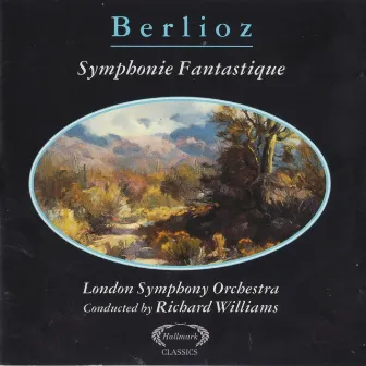 Berlioz: Symphonie Fantastique by Richard Williams