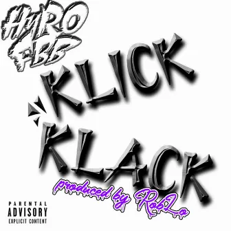 Klick Klack by Hyrofbb