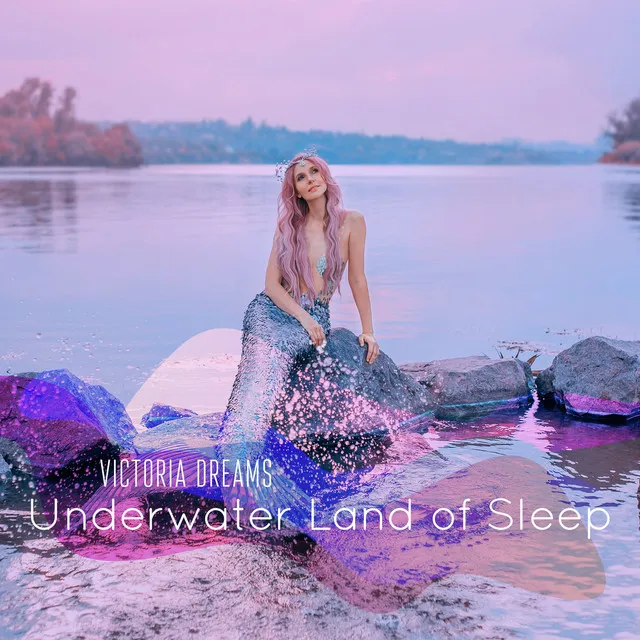 Underwater Land of Sleep