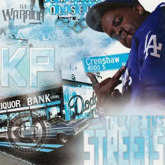 Talk of the Streets by KP