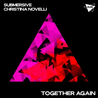 Together Again by SUBMERSIVE