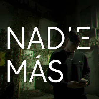 Nadie Más by Maick G