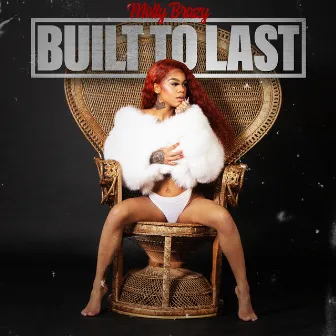 Built To Last by Molly Brazy