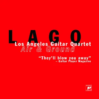 Air & Ground by Los Angeles Guitar Quartet