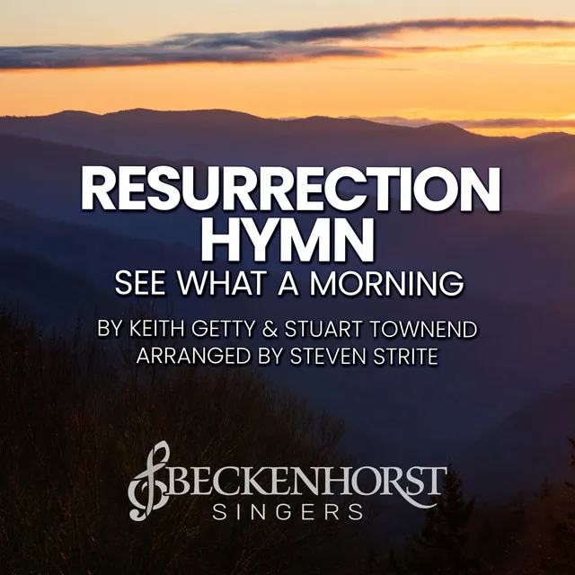 Resurrection Hymn (See What a Morning)